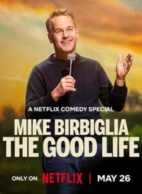 迈克·比尔比利亚：美好生活 Mike Birbiglia: The Good Life (2025)